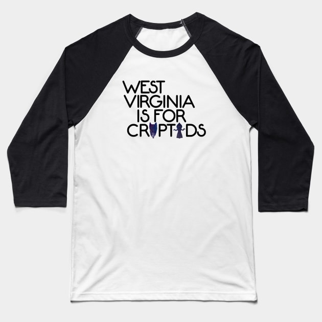 West Virginia Is For Cryptids Baseball T-Shirt by The Curious Cabinet